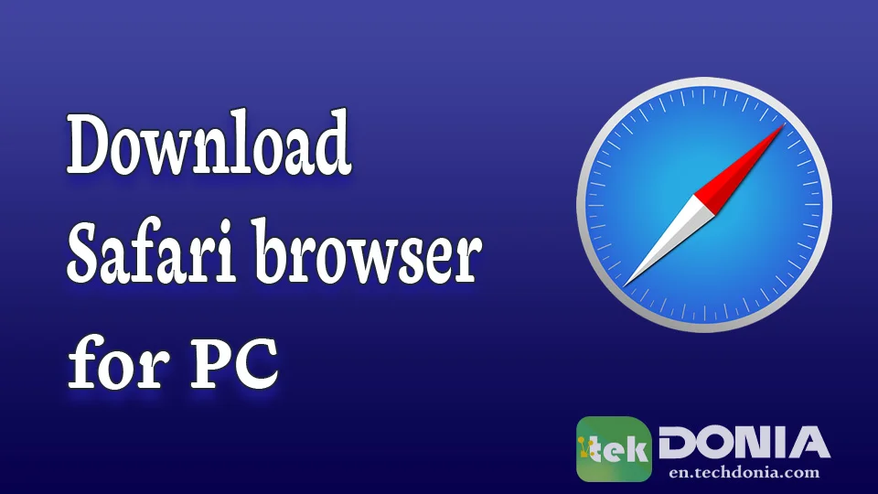Download Safari browser for PC
