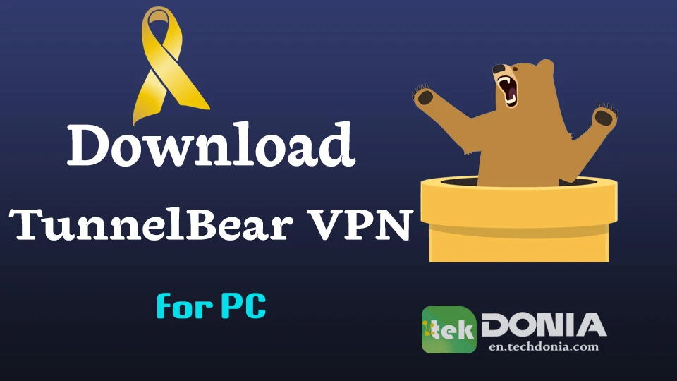 Download TunnelBear Free VPN for PC