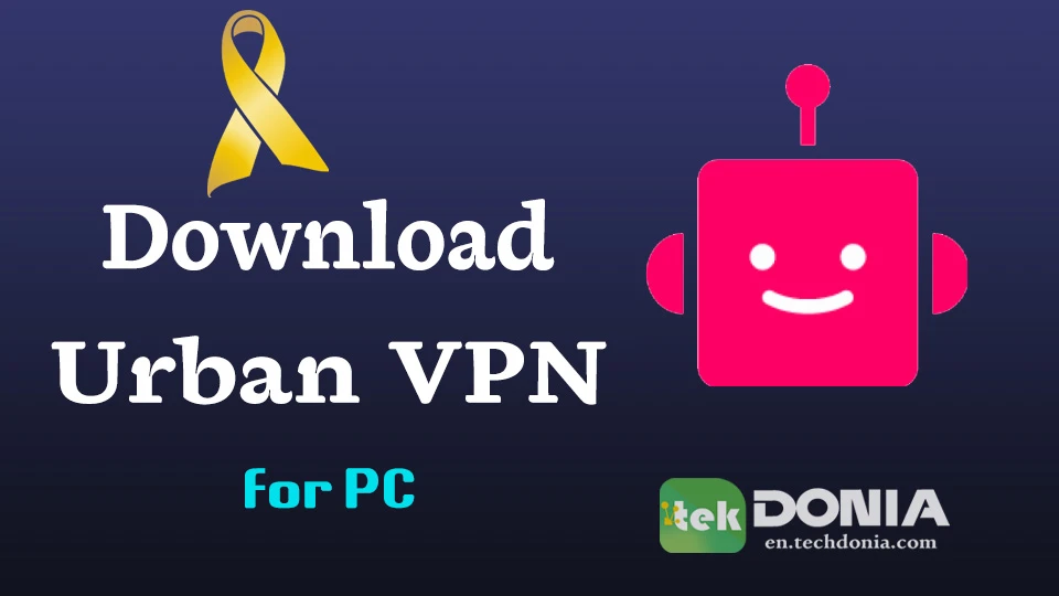 Download Urban VPN Free for PC